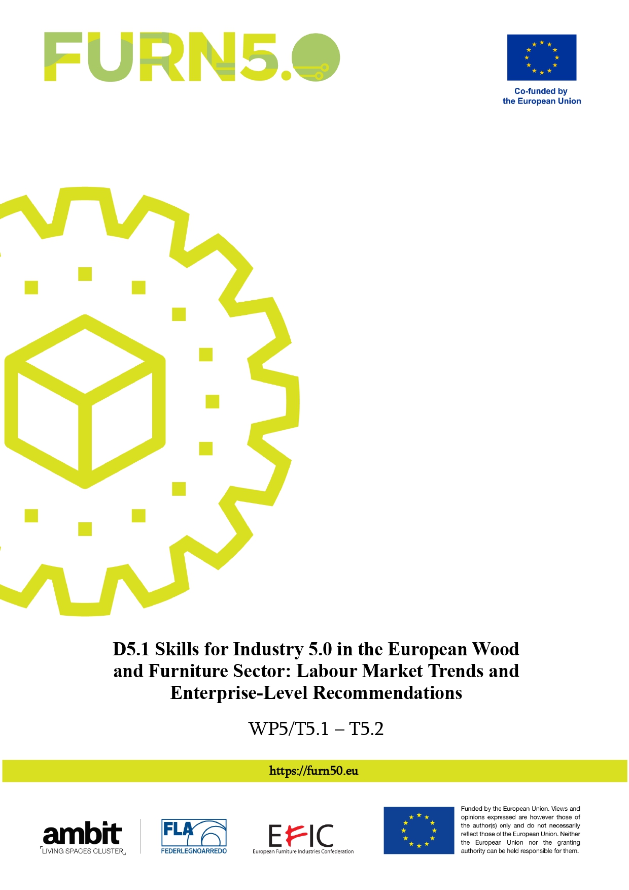 D5.1 Skills for Industry 5.0 in the European Wood and Furniture Sector: Labour Market Trends and Enterprise-Level Recommendations